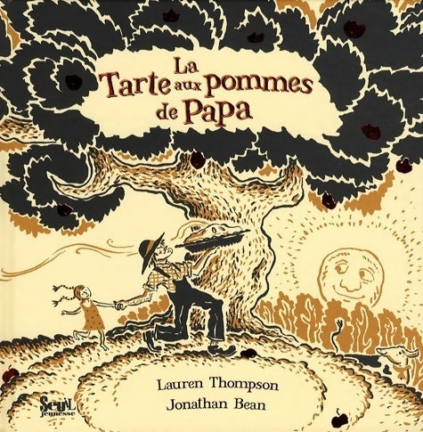 La tarte aux pommes de papa - Lauren Thompson - Livre