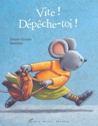 Livrenpoche : Vite ! Dépêche-toi ! - Christine Schneider - Livre