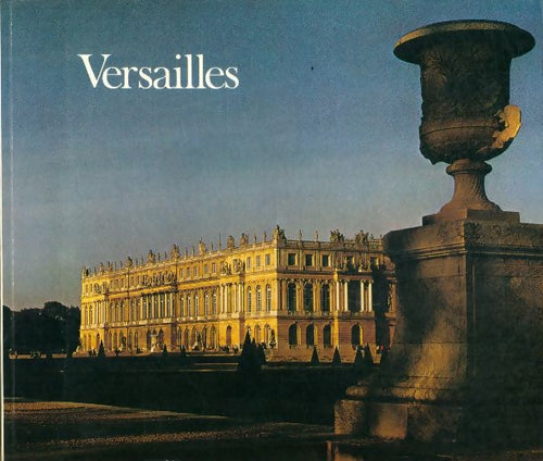 Versailles - Jacques Dubois - Livre