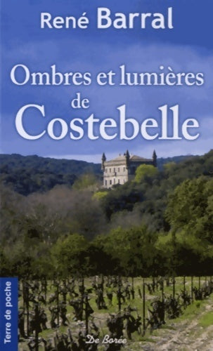 Livrenpoche : Ombres et lumières de Costebelle - René Barral - Livre