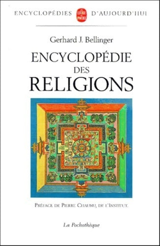 Encyclopédie des religions - G.J. Bellinger - Livre