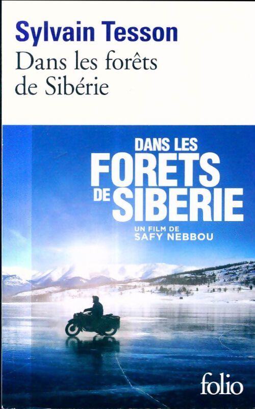 Dans les forêts de Sibérie - Sylvain Tesson - Livre