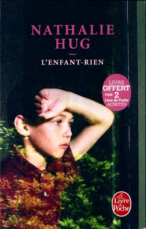 Livrenpoche : L'enfant-rien - Nathalie Hug - Livre
