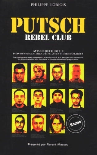 Livrenpoche : Putsch. Rebel club - P. Lobjois - Livre