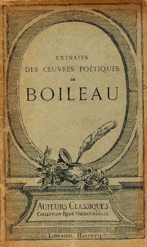 Livrenpoche : Extraits des oeuvres poétiques - Boileau-Despréaux - Livre