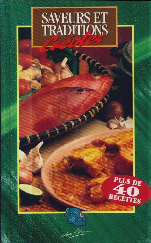 Livrenpoche : Saveurs et traditions créoles - Jules Bénard - Livre