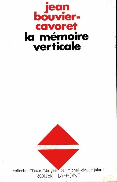 Livrenpoche : La mémoire verticale - Jean Bouvier-Cavoret - Livre