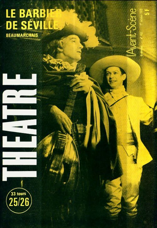 Livrenpoche : L'avant-scène théâtre Revue n°457 : Le barbier de Séville - Collectif - Livre