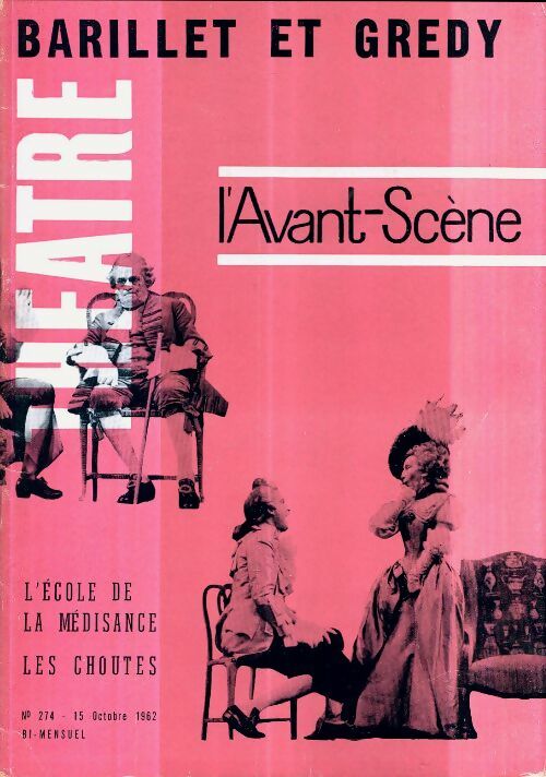 Livrenpoche : L'avant-scène théâtre Revue n°274 : Barillet et Gredy - Collectif - Livre