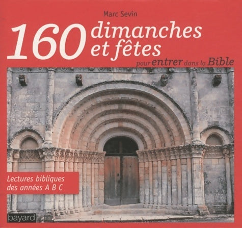 Livrenpoche : 160 dimanches et fêtes pour entrer dans la Bible - Marc Sevin - Livre