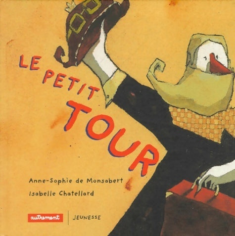 Livrenpoche : Le petit tour - Anne-Sophie De Monsabert - Livre