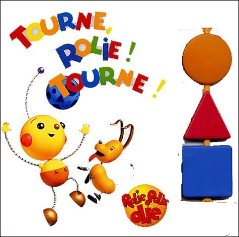 Livrenpoche : Tourne Rolie ! Tourne ! - Collectif - Livre