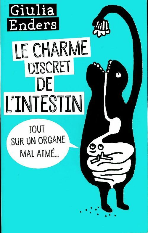 Livrenpoche : Le charme discret de l'intestin - Giulia Enders - Livre