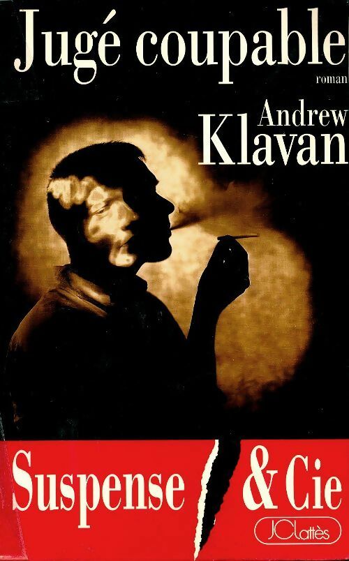 Livrenpoche : Jugé coupable - Andrew Klavan - Livre