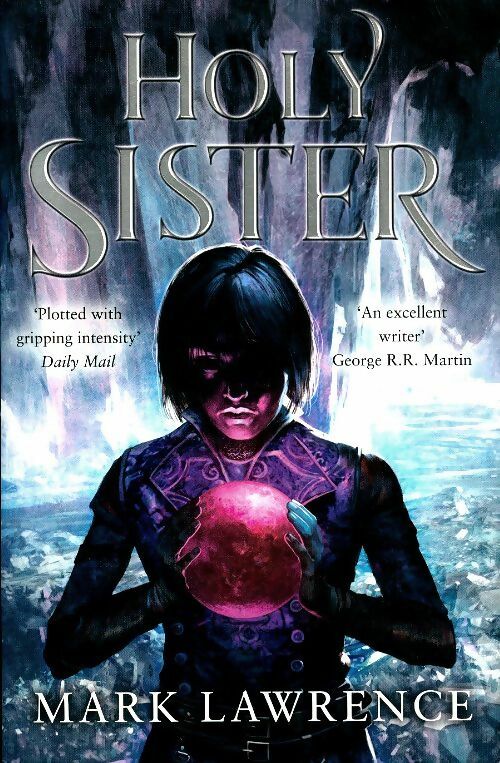Livrenpoche : Holy sister - Mark Lawrence - Livre