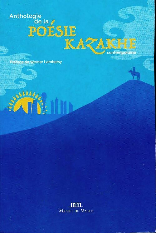 Livrenpoche : Anthologie de la poésie contemporaine kazakhe - Auteurs Variés - Livre