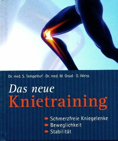 Livrenpoche : Das neue knietraining : - Siegbert Tempelhof - Livre