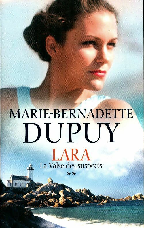 Livrenpoche : Lara Tome II : La valse des suspects - Marie-Bernadette Dupuy - Livre