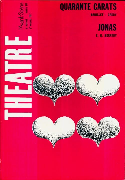 Livrenpoche : L'avant-scène théâtre Revue n°390 : Quarante carats / Jonas - Collectif - Livre