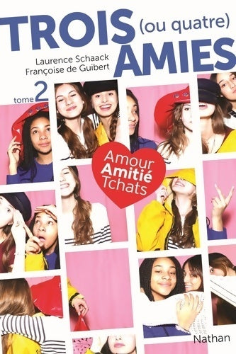 Livrenpoche : Trois (ou quatre) amies Tome II - Françoise De Guibert - Livre