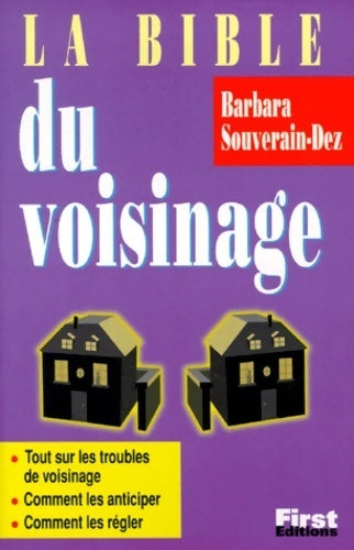 La bible du voisinage - Barbara Souverain-Dez - Livre