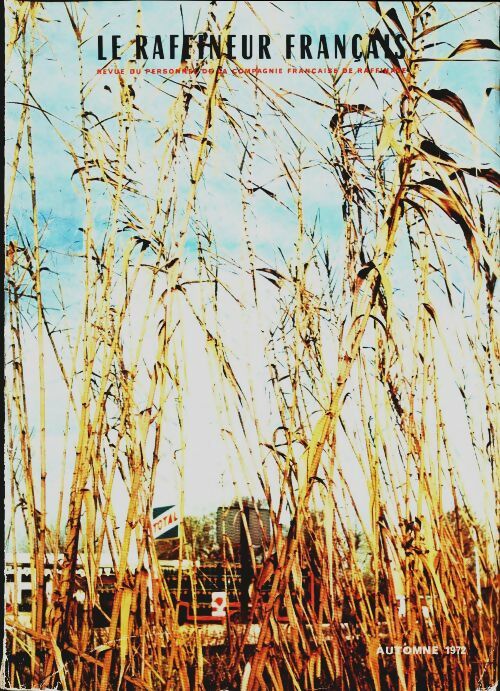Livrenpoche : Le raffineur français Automne 1972 - Collectif - Livre