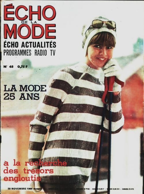 Livrenpoche : L'écho de la mode 1965 n°48 : La mode 25 ans - Collectif - Livre