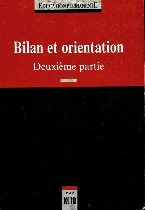 Livrenpoche : Éducation permanente n°109/110 : Bilan et orientation Tome II - Collectif - Livre