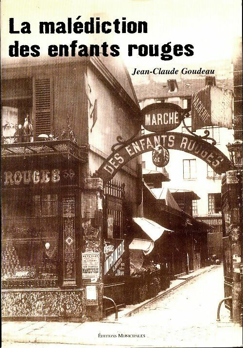 Livrenpoche : La malédiction des enfants rouges - Jean-Claude Goudeau - Livre