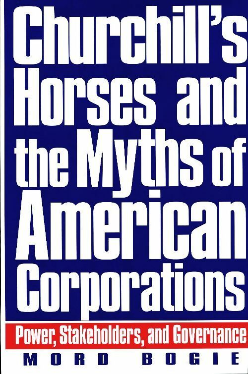 Livrenpoche : Churchill's hirses and the myths of american corporations - Collectif - Livre
