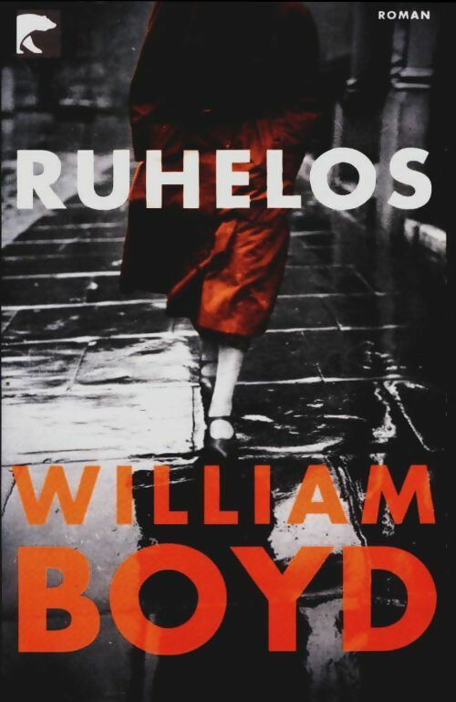 Livrenpoche : Ruhelos - William Boyd - Livre