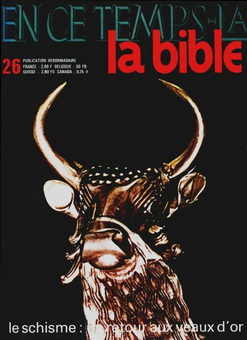 Livrenpoche : En ce temps-là la Bible n°26 : Le schisme - Collectif - Livre