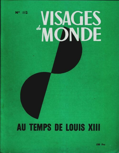 Livrenpoche : Visages du monde n°112 : Au temps de Louis XIII - Collectif - Livre