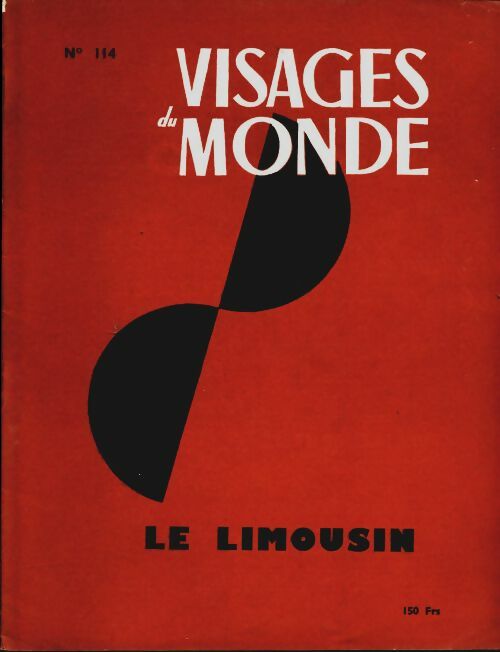 Livrenpoche : Visages du monde n°114 : Le Limousin - Collectif - Livre