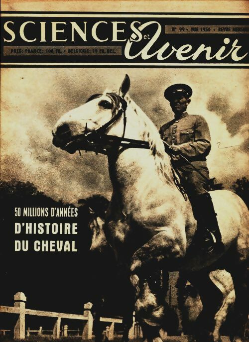 Livrenpoche : Sciences et avenir n°99 : 50 millions d'années d'histoire du cheval - Collectif - Livre
