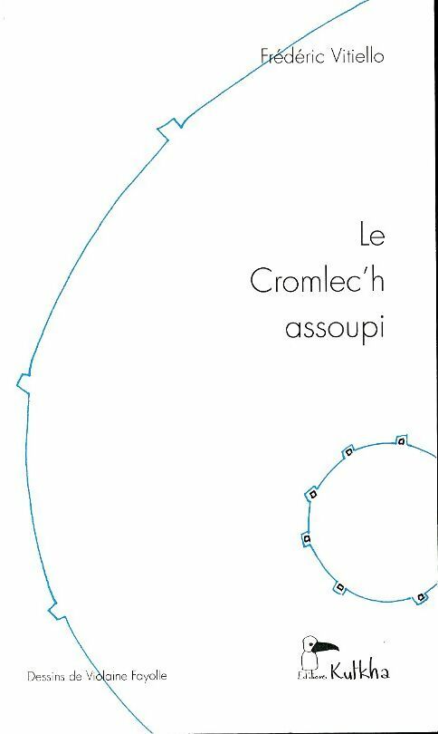 Livrenpoche : Le Cromlec'h assoupi - Frédéric Vitiello - Livre