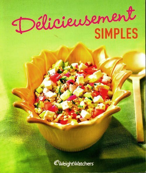 Livrenpoche : Délicieusement simple - Collectif - Livre
