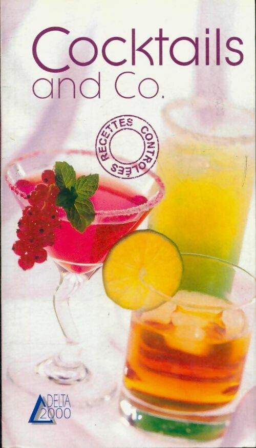 Livrenpoche : Cocktails and co - Thierry Larrart - Livre