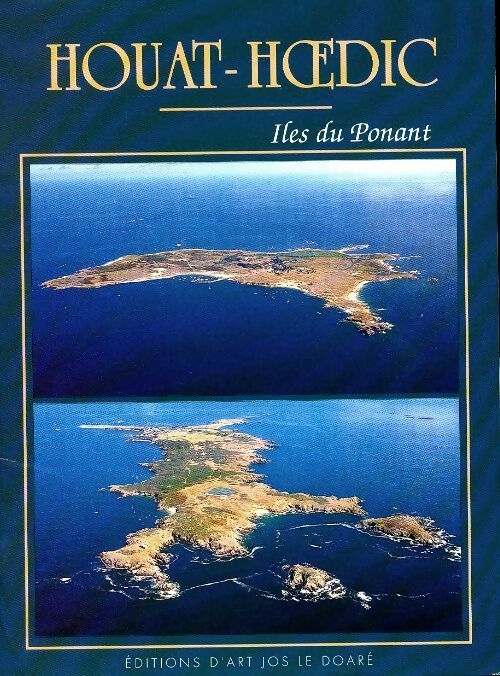 Livrenpoche : Houat, Hoedic, îles du Ponant - D Moizo - Livre