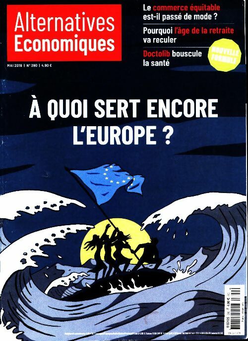Livrenpoche : Alternatives économiques n°390 : A quoi sert encore l'Europe ? - Collectif - Livre