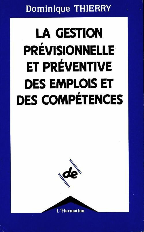 Livrenpoche : La gestion prévisionnelle et préventive des emplois et des compétences - Collectif - Livre