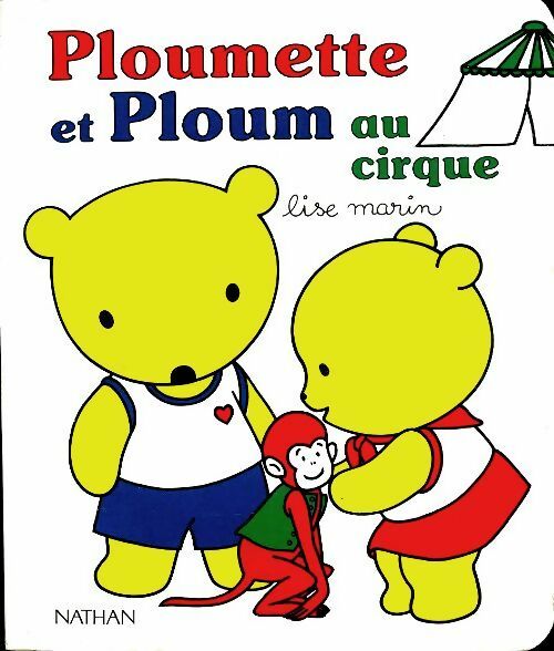 Livrenpoche : Ploumette et Ploum au cirque - Lise Marin - Livre