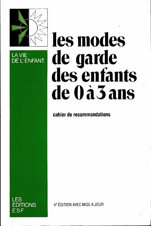 Livrenpoche : Les modes de garde des enfants de 0 à 3 ans - Collectif - Livre