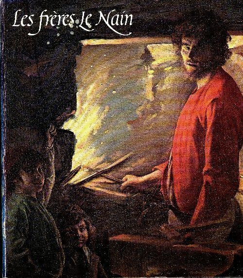 Livrenpoche : Les frères Le Nain - Jacques Thuillier - Livre
