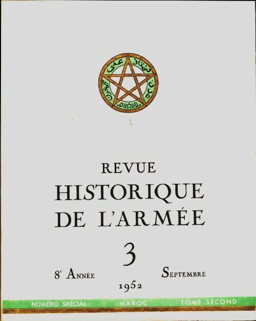 Livrenpoche : Revue historique de l'armée 1952 n°3 : Maroc Tome II - Collectif - Livre