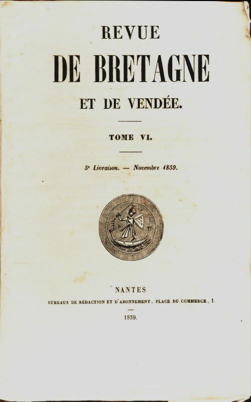Livrenpoche : Revue de Bretagne et de Vendée 3e année Tome VI - Collectif - Livre