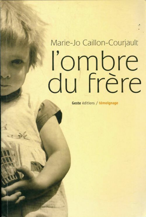Livrenpoche : L'ombre du frère - Caillon-Courjoult - Livre