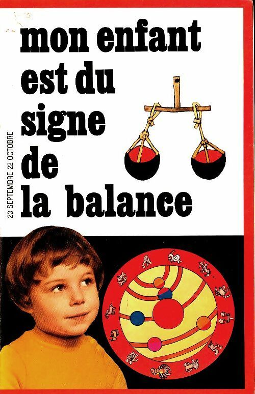 Livrenpoche : Mon enfant est du sine de la balance - Rolande Causse - Livre