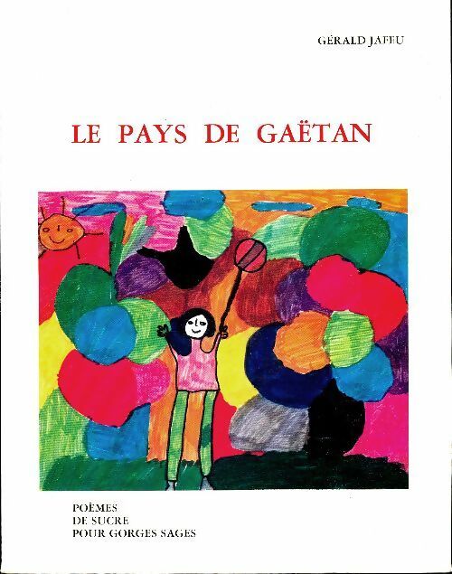 Livrenpoche : Le pays de Gaëtan - Gérald Jafeu - Livre