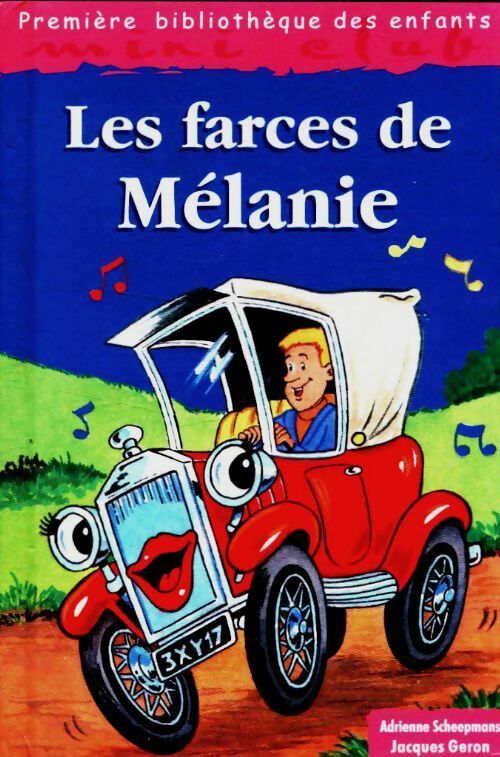 Livrenpoche : Les farces de Mélanie - Adrienne Scheepmans - Livre